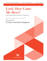 Lord, How Come Me Here SATB choral sheet music cover